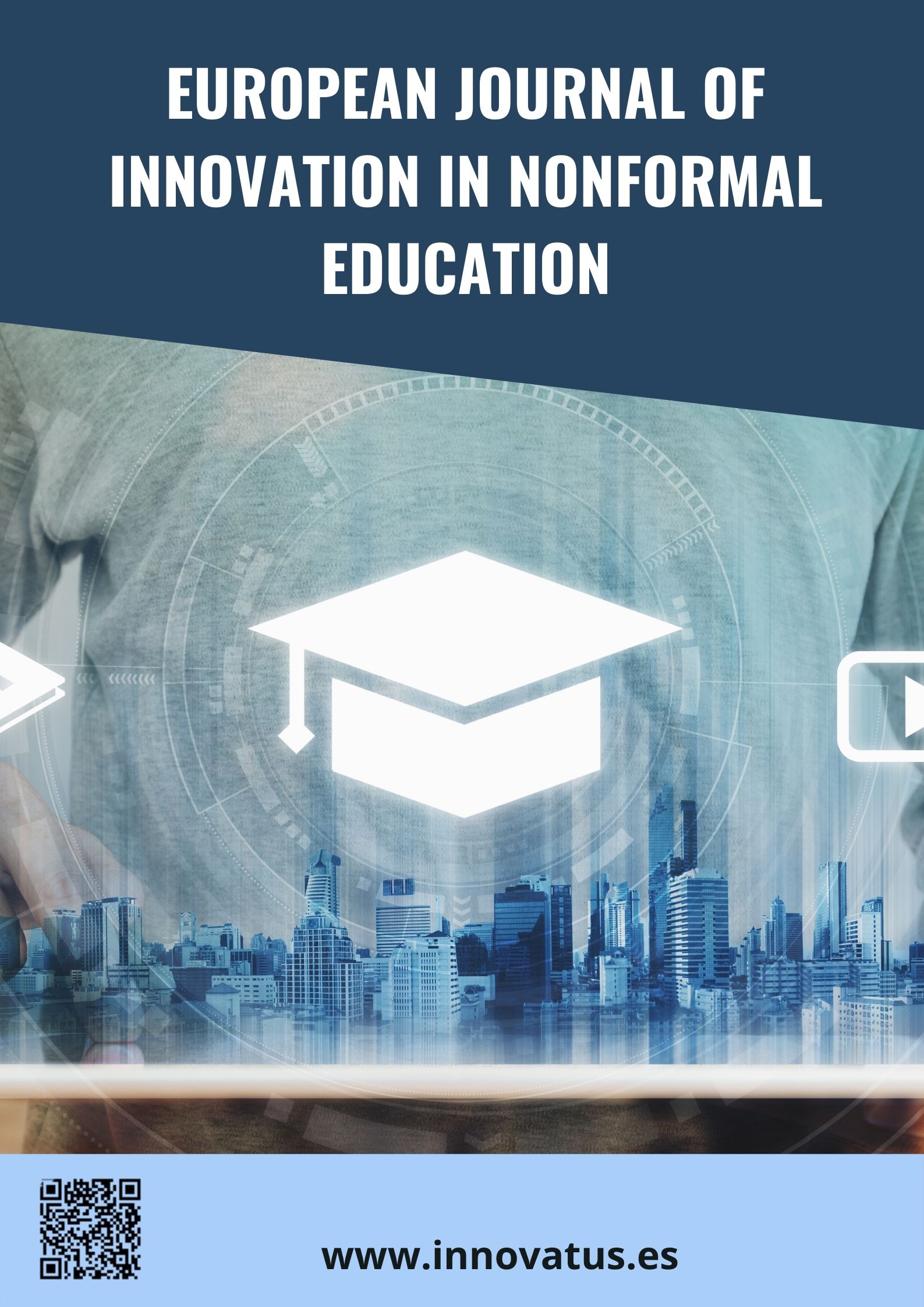 European Journal of Innovation in Nonformal Education (EJINE)